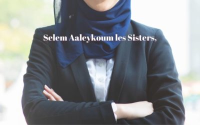 Selem Aaleykoum les Sisters,